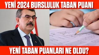 2024 Bursluluk Sınav taban puanı YENİ TABAN PUANI Taban puanları ne oldu [upl. by Htaek]