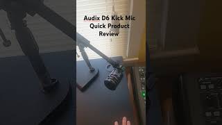 Audix D6 Quick Product Review [upl. by Ludwog]