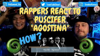 Rappers React To Puscifer quotAgostinaquot [upl. by Ecerahs]