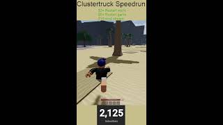 Clustertruck speedrun [upl. by Annairoc]