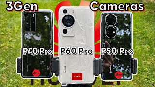 Huawei P40 Pro vs P50 Pro vs P60 Pro Camera Battle  Do we need that upgrade [upl. by Kendra]