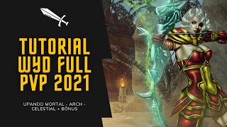 WYD FULL PVP  TUTORIAL  MORTAL  ARCH  CELESTIAL  BÔNUS [upl. by Yahs]