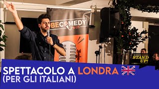 Spettacolo per Italiani a LONDRA  Vincenzo Comunale  Live standupcomedy [upl. by Imogene]