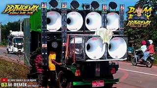 DJ M REMIX နာမလည်လဲ က နာလည်လဲက ကချင်သလိုက နာမည့်ကြီနေတဲ့တီလုံးဖြုတ်လိုက် 🔊🔊dpk [upl. by Donadee]