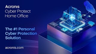 Acronis Cyber Protect Home Office – The 1 Personal Cyber Protection Solution [upl. by Accisej]