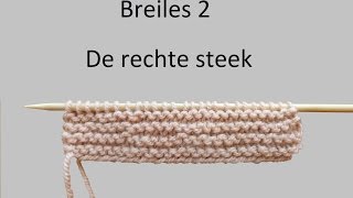 Leren breien Breiles 2 de rechte steek [upl. by Hotze]