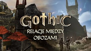 Relacje między obozami w Gothic Remake [upl. by Mecke919]