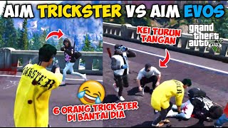 AIM STAR TRICKSTER VS AIM STAR EVOS  KEI SAMPAI TURUN TANGAN IKUT ADU AIM   GTA 5 ROLEPLAY [upl. by Iline]