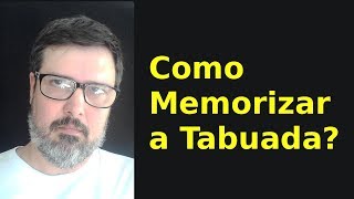 Como memorizar a tabuada [upl. by Terrye907]