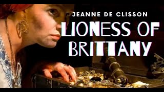 Jeanne de Clisson Lioness of Brittany [upl. by Sualohcin]