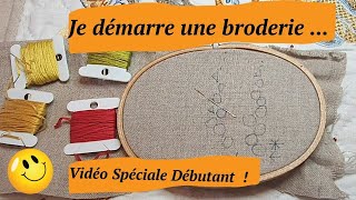 Aborder la broderie pour les débutants  Cest ici [upl. by Lorri]