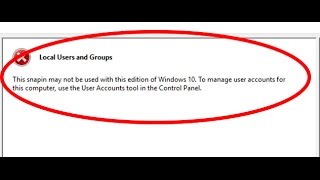 how to fix local users and groups this snapin may not be used with this edition of windows 10 [upl. by Nomolos]