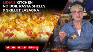 Easy No Boil Pasta Shells and Skillet Lasagna [upl. by Tsew]