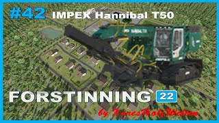 LS22  Forstinning 42  IMPEX Hannibal T50 [upl. by Happ941]