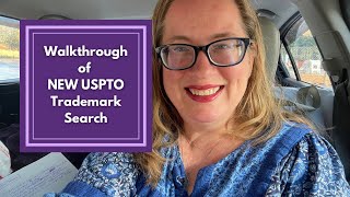 First Look NEW USPTO Trademark Search System  Walkthrough tutorial of how to trademark search [upl. by Carew]