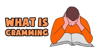 What is Cramming  Explained in 2 min [upl. by Nnylav]