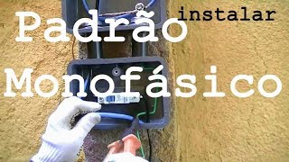 como instalar padrão de energia monofásico [upl. by Ajidahk]