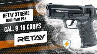 Pistolet Retay Xtreme cal 9mm  votre allié pour la protection personnelle [upl. by Ettegirb]