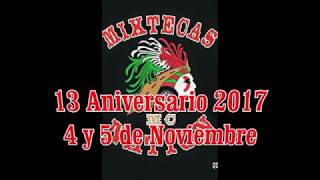 MIXTECAS MC 13 ANIVERSARIO [upl. by Nylesaj]