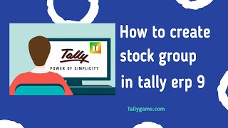 how to create stock group in tally erp9 [upl. by Washko]