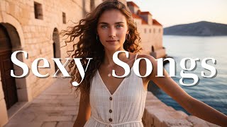 Sexy Songs [upl. by O'Brien]