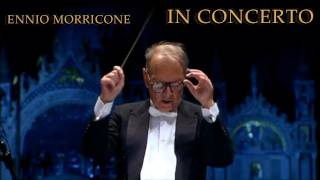 Ennio Morricone  Metti una Sera a Cena In Concerto  Venezia 101107 [upl. by Ameehsat385]