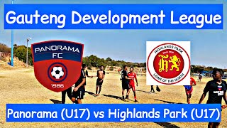 HIGHLIGHTS  Panorama U17 vs Highlands Park U17  Gauteng Development League [upl. by Ateuqirne610]