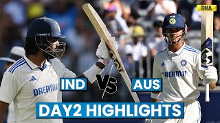 Ind Vs Aus Highlights Day 2 Jaiswal Rahul Deflate Aus Ind Lead By 218 Runs  India vs Australia [upl. by Major941]