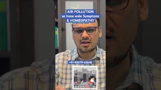 Air Pollution  Symptoms better with Homeopathy  लक्षण के लिए होम्योपैथिक उपचार  Dr Aadil [upl. by Lindly]