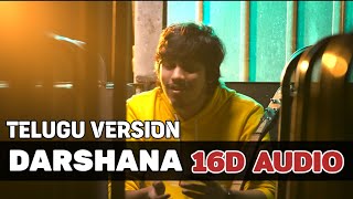 DARSHANA 16D AUDIO TELUGU VERSION8D SONGS TELUGU8D SONGSTELUGU 8D SONGSursyasaswikondepudi [upl. by Einner]