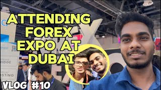 Attended Forex Expo 2024  Dubai  Day 1  Aakaash Jadhav [upl. by Vigor151]