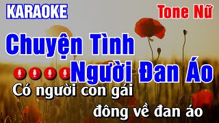 Chuyện Tình Người Đan Áo Karaoke Tone Nữ  Karaoke AK [upl. by Reibaj]