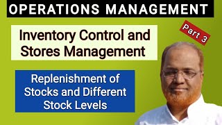 Operations Management I Replenishment of Stocks and Different Stock Levels I Hasham Ali Khan I [upl. by Hekking]