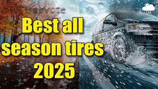 Best all season tires 2025  The Only 5 To Consider  Top Picks [upl. by Bartram383]