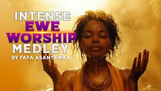 INTENSE EWE WORSHIP MEDLEY BY FAFA ASANTEWAA 2024 [upl. by Gillmore191]