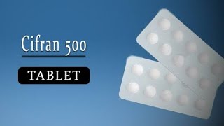 Cifran 500 tablet  uses  doses  side effects  in hindi languagemedicaleducation medicine [upl. by Tedder]