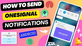 Onesignal Push Notification 2024 Full Setup  Firebase Push Notification  Onesignal Android 13 [upl. by Flemming]