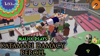 Malice Plays Katamari Damacy REROLL 2 [upl. by Anivek458]