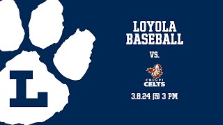 Loyola Baseball vs Crespi  3824  3 PM [upl. by Thane]