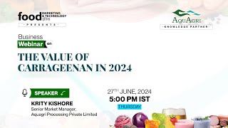 Webinar on The Value of Carrageenan in 2024 [upl. by Ris]