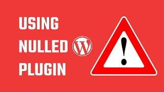 WordPress Security Installing a nulled plugin WordPress 97 [upl. by Sibyl733]