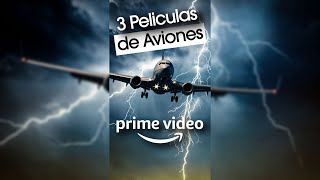 3 Películas de Aviones para ver en PRIME VIDEO [upl. by Ikoek636]