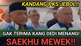 SAEKHU MEWEK GAK TERIMA KANG DEDI MULYADI MENANG KANDANG PKS JEBOL DI JABAR [upl. by Lello]