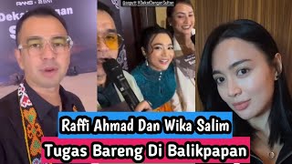 RAFFI AHMAD DAN WIKA SALIM TUGAS BARENG DI BALIKPAPAN [upl. by Suolhcin]