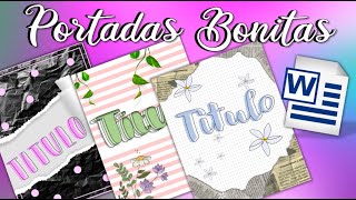 COMO HACER PORTADAS BONITAS EN WORD🌸 3 DISEÑOS LINDOS✨💖 EN 5 MINUTOS✅ [upl. by Normie]