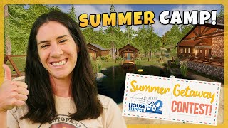 SUMMER CAMP ☀️🌲 House Flipper 2 Summer Getaway Contest Entry [upl. by Dorrie]