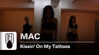 August Alsina  Kissin On My Tattoos  MAC Choreography [upl. by Porta824]