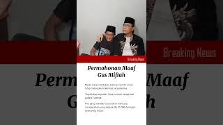 Permohonan Maaf Gus Miftah [upl. by Renwick]