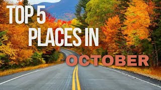 best places to visit in october [upl. by Iadrahc]