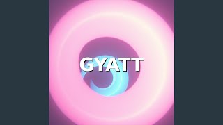 Gyatt [upl. by Yortal]